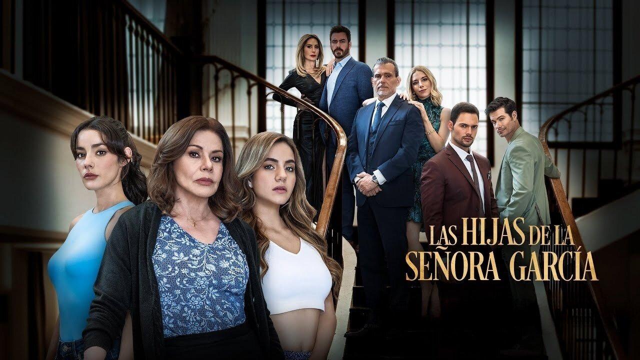 Las Hijas De La Senora Garcia Capítulo 1 Completo HD