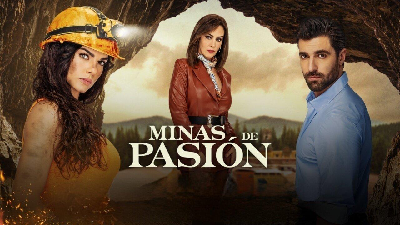 Minas de pasión Capítulo 1 Completo HD